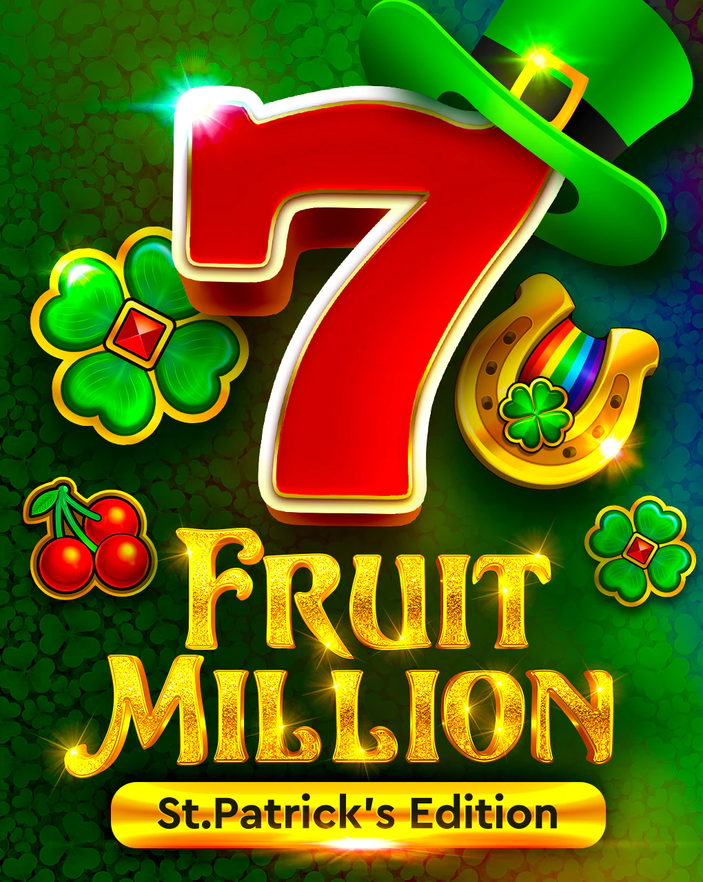 Fruit Million St.Patricks