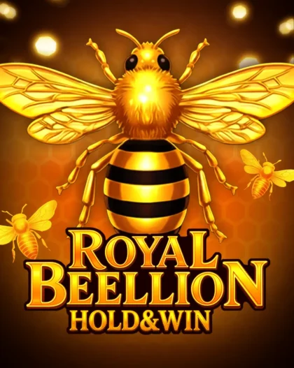 Royal Beellion Hold & Win